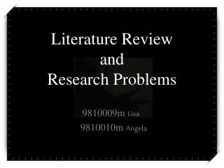 Literature Review and Research Problems