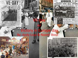 VE-Day or Victory in Europe day