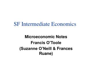 SF Intermediate Economics