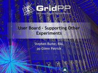 User Board - Supporting Other Experiments