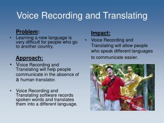 Voice Recording and Translating