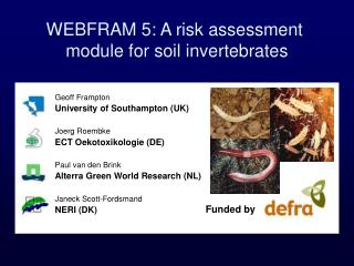 WEBFRAM 5: A risk assessment module for soil invertebrates