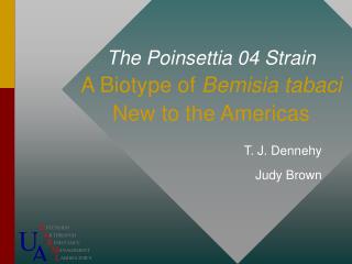The Poinsettia 04 Strain A Biotype of Bemisia tabaci New to the Americas