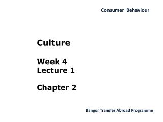 Culture Week 4 Lecture 1 Chapter 2