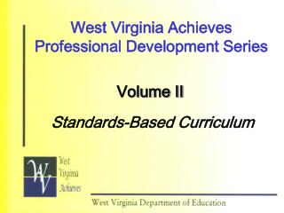 West Virginia Achieves Professional Development Series