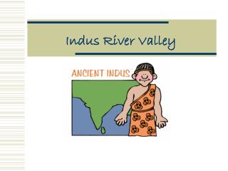 Indus River Valley