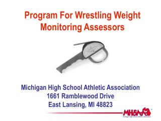 Program For Wrestling Weight Monitoring Assessors