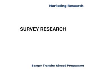 SURVEY RESEARCH