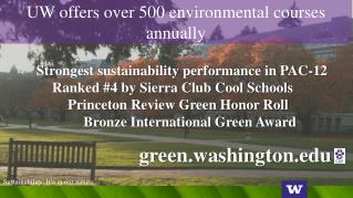UW offers over 500 environmental courses annually