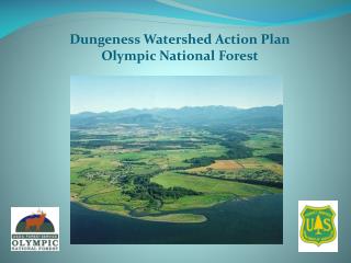 Dungeness Watershed Action Plan Olympic National Forest