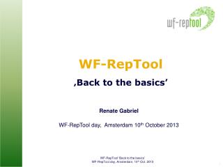 WF-RepTool ‚ Back to the basics’