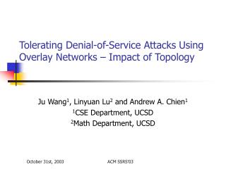 Tolerating Denial-of-Service Attacks Using Overlay Networks – Impact of Topology