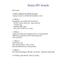 Status HV boards