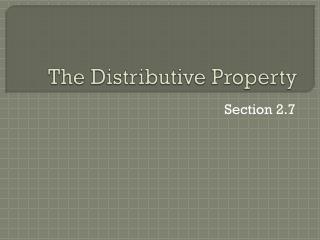 The Distributive Property