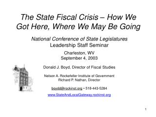 The State Fiscal Crisis – How We Got Here, Where We May Be Going