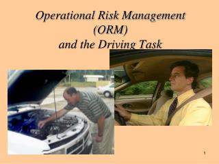 Operational Risk Management (ORM) and the Driving Task