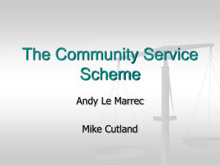 The Community Service Scheme