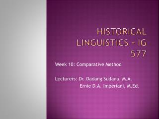 HISTORICAL LINGUISTICS – IG 577