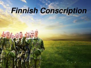 Finnish Conscription