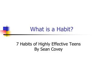 What is a Habit?