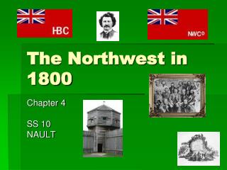 The Northwest in 1800