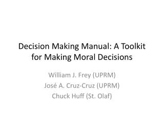 Decision Making Manual: A Toolkit for Making Moral Decisions
