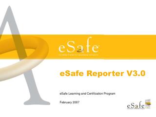 eSafe Reporter V3.0