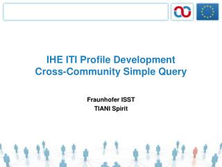 IHE ITI Profile Development Cross-Community Simple Query