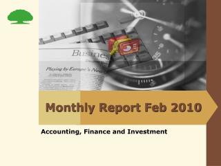 Monthly Report Feb 2010