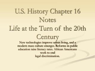 U.S. History Chapter 16 Notes Life at the Turn of the 20th Century