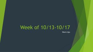 Week of 10/13-10/17