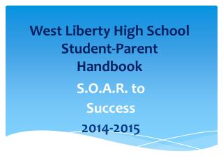 West Liberty High School Student-Parent Handbook