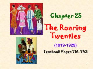 Chapter 25 The Roaring Twenties (1919-1929) Textbook Pages 716-743