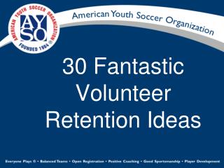 30 Fantastic Volunteer Retention Ideas