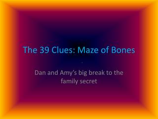 The 39 Clues: Maze of Bones