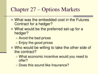 Chapter 27 – Options Markets
