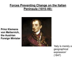 Forces Preventing Change on the Italian Peninsula (1815-49):