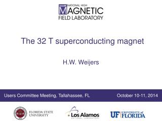 The 32 T superconducting magnet