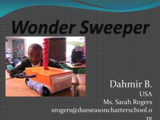 Wonder Sweeper