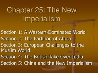 Chapter 25: The New Imperialism