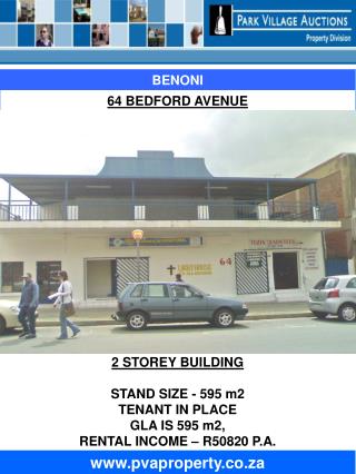2 STOREY BUILDING STAND SIZE - 595 m2 TENANT IN PLACE GLA IS 595 m2, RENTAL INCOME – R50820 P.A.