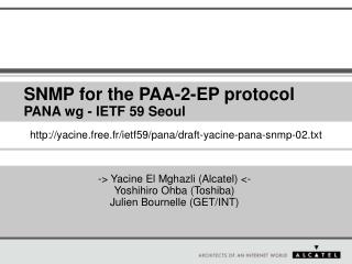 SNMP for the PAA-2-EP protocol PANA wg - IETF 59 Seoul