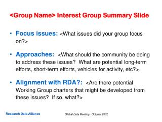&lt;Group Name&gt; Interest Group Summary Slide