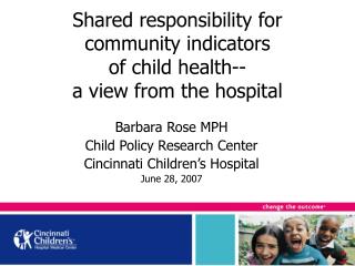 Shared responsibility for community indicators of child health-- a view from the hospital