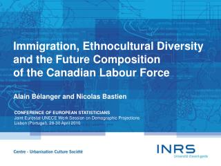 Immigration, Ethnocultural Diversity and the Future Composition of the Canadian Labour Force