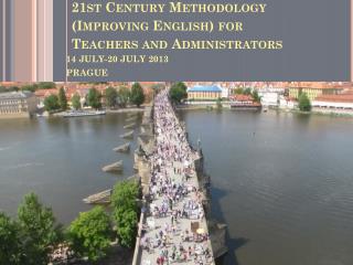 21st Century Methodology ( Improving English) for Teachers and Administrators