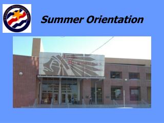 Summer Orientation