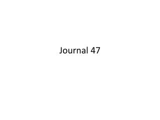 Journal 47
