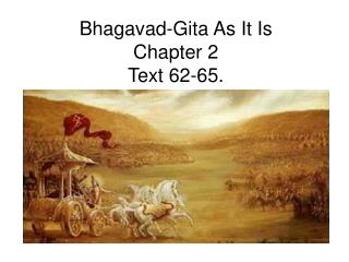 Bhagavad-Gita As It Is Chapter 2 Text 62-65.