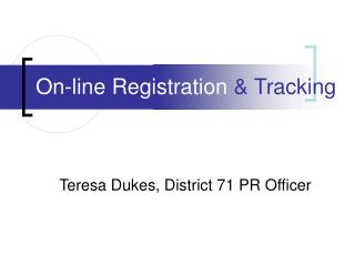 On-line Registration &amp; Tracking